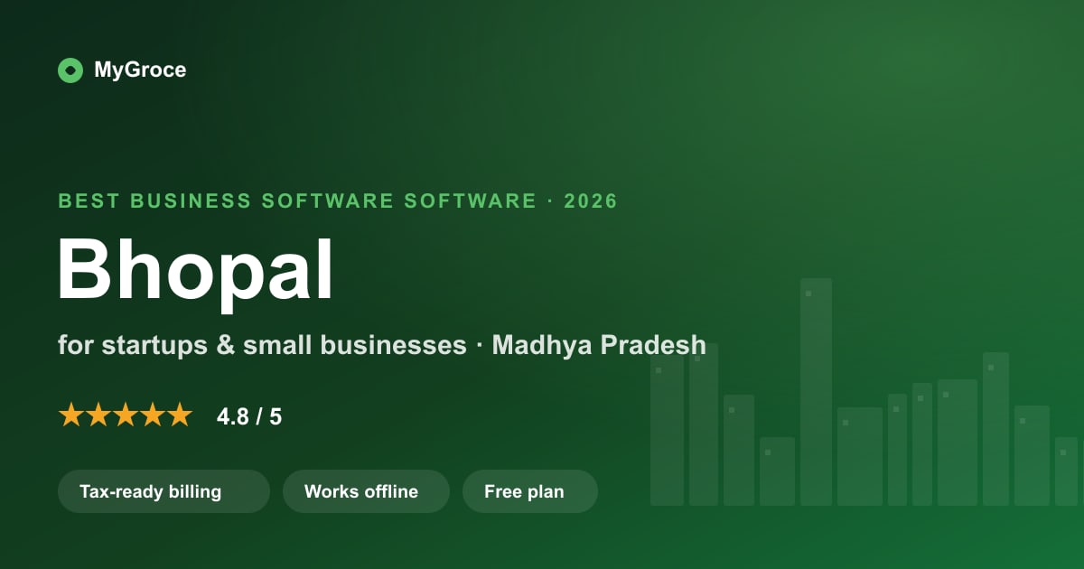 MyGroce All-in-One Business Software for businesses in Bhopal, Madhya Pradesh — 2026