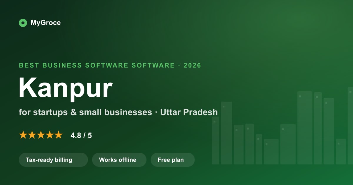 MyGroce All-in-One Business Software for businesses in Kanpur, Uttar Pradesh — 2026
