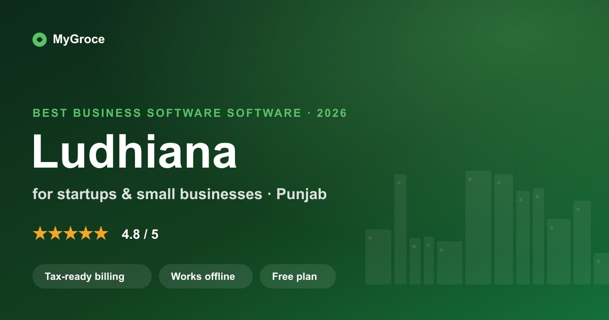 MyGroce All-in-One Business Software for businesses in Ludhiana, Punjab — 2026
