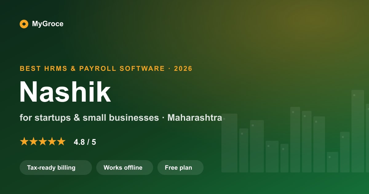 MyGroce HRMS & Payroll Software for businesses in Nashik, Maharashtra — 2026