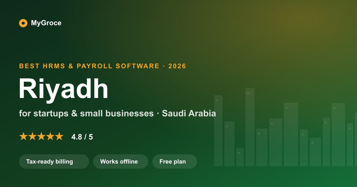 MyGroce HRMS & Payroll Software for businesses in Riyadh, Riyadh Province — 2026