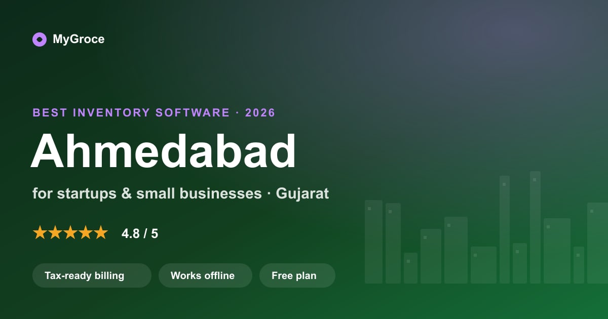 MyGroce Inventory Management Software for businesses in Ahmedabad, Gujarat — 2026