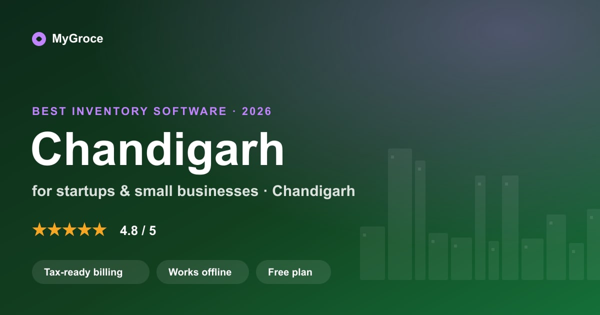 MyGroce Inventory Management Software for businesses in Chandigarh — 2026