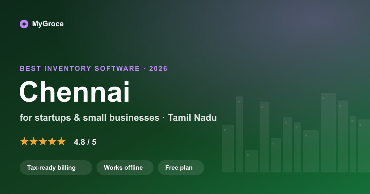 MyGroce Inventory Management Software for businesses in Chennai, Tamil Nadu — 2026