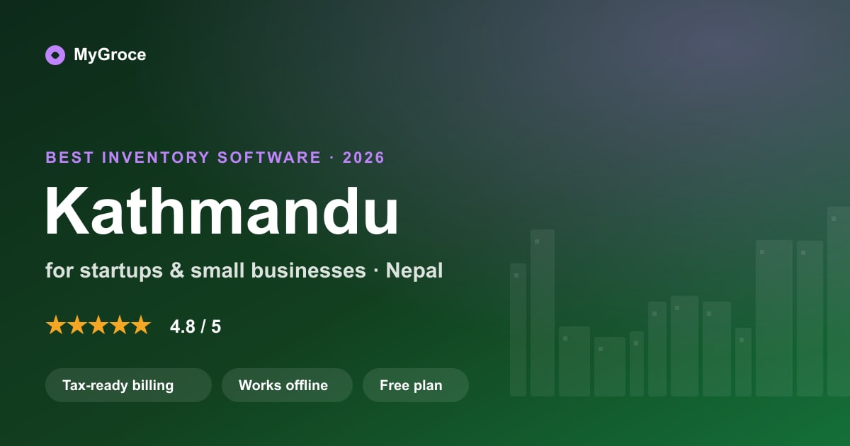 MyGroce Inventory Management Software for businesses in Kathmandu, Bagmati — 2026