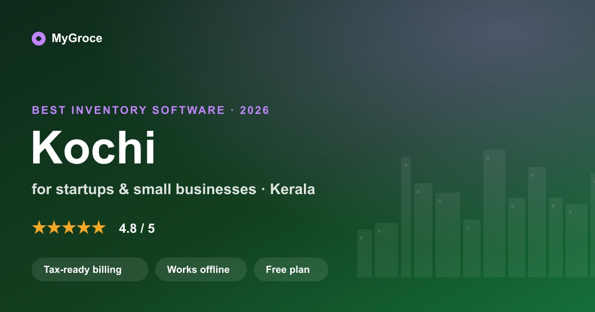 MyGroce Inventory Management Software for businesses in Kochi, Kerala — 2026