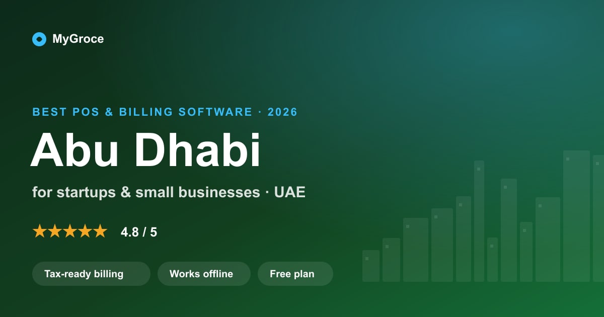 MyGroce POS & Billing Software for businesses in Abu Dhabi — 2026