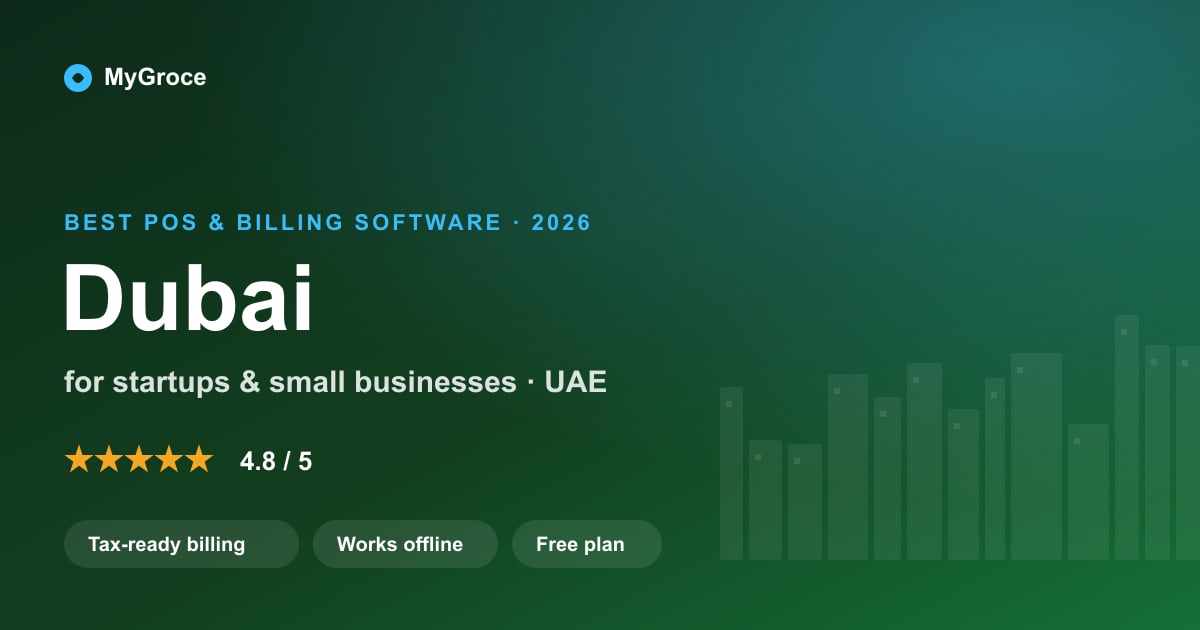 MyGroce POS & Billing Software for businesses in Dubai — 2026