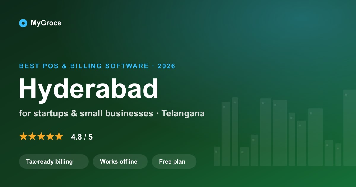 MyGroce POS & Billing Software for businesses in Hyderabad, Telangana — 2026