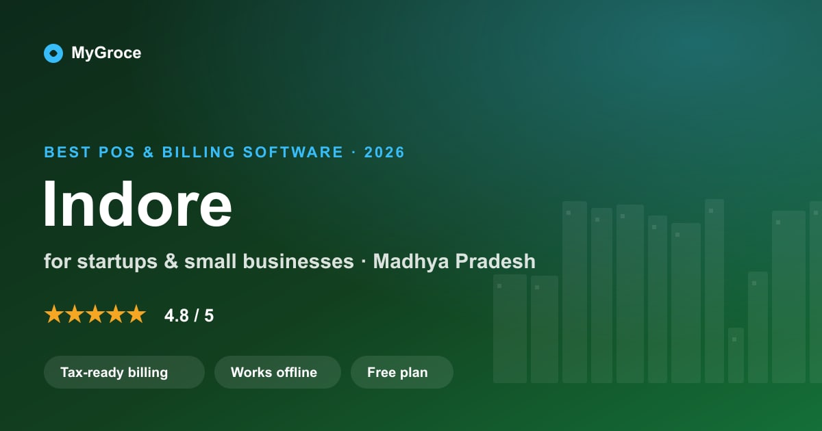 MyGroce POS & Billing Software for businesses in Indore, Madhya Pradesh — 2026