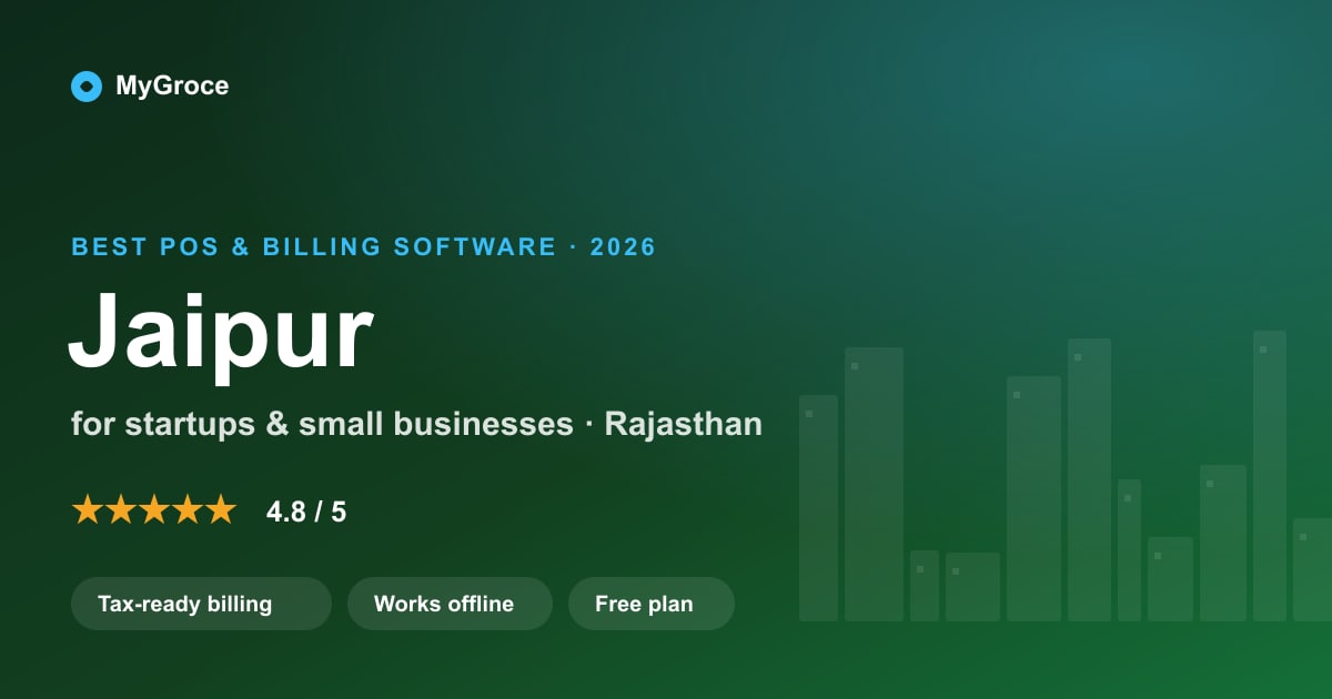 MyGroce POS & Billing Software for businesses in Jaipur, Rajasthan — 2026