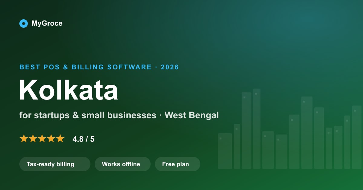 MyGroce POS & Billing Software for businesses in Kolkata, West Bengal — 2026