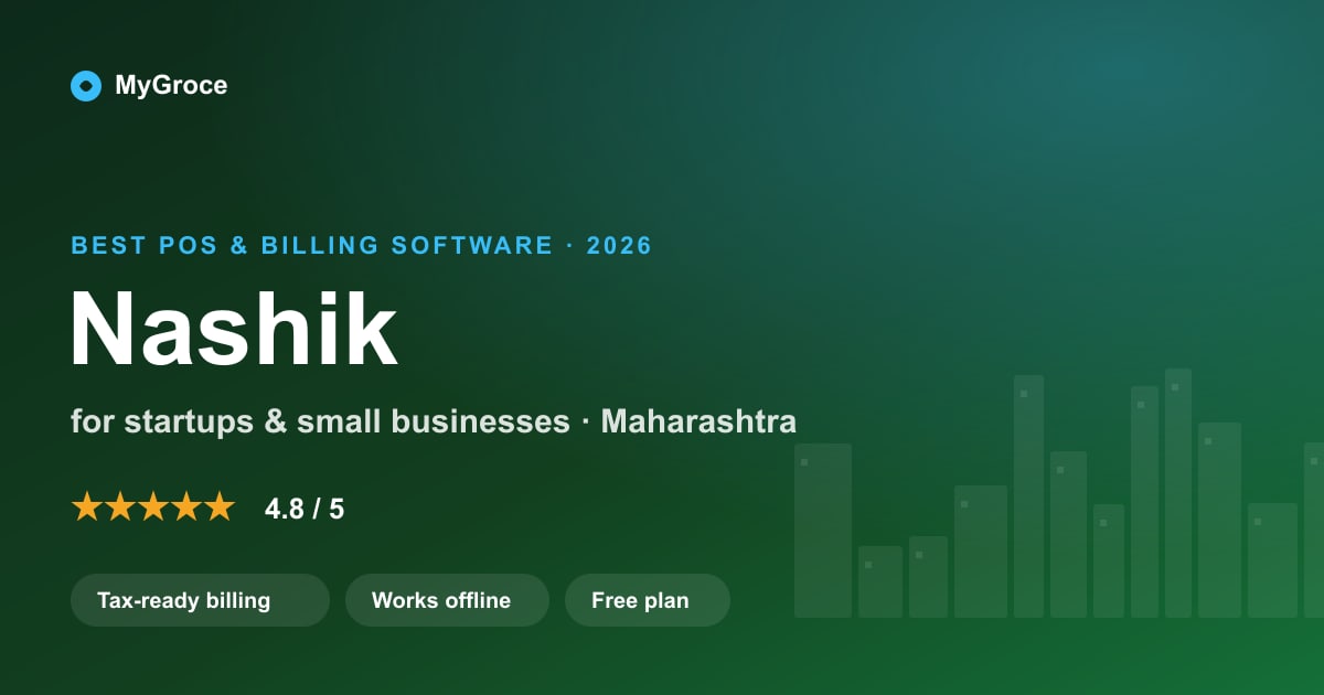 MyGroce POS & Billing Software for businesses in Nashik, Maharashtra — 2026