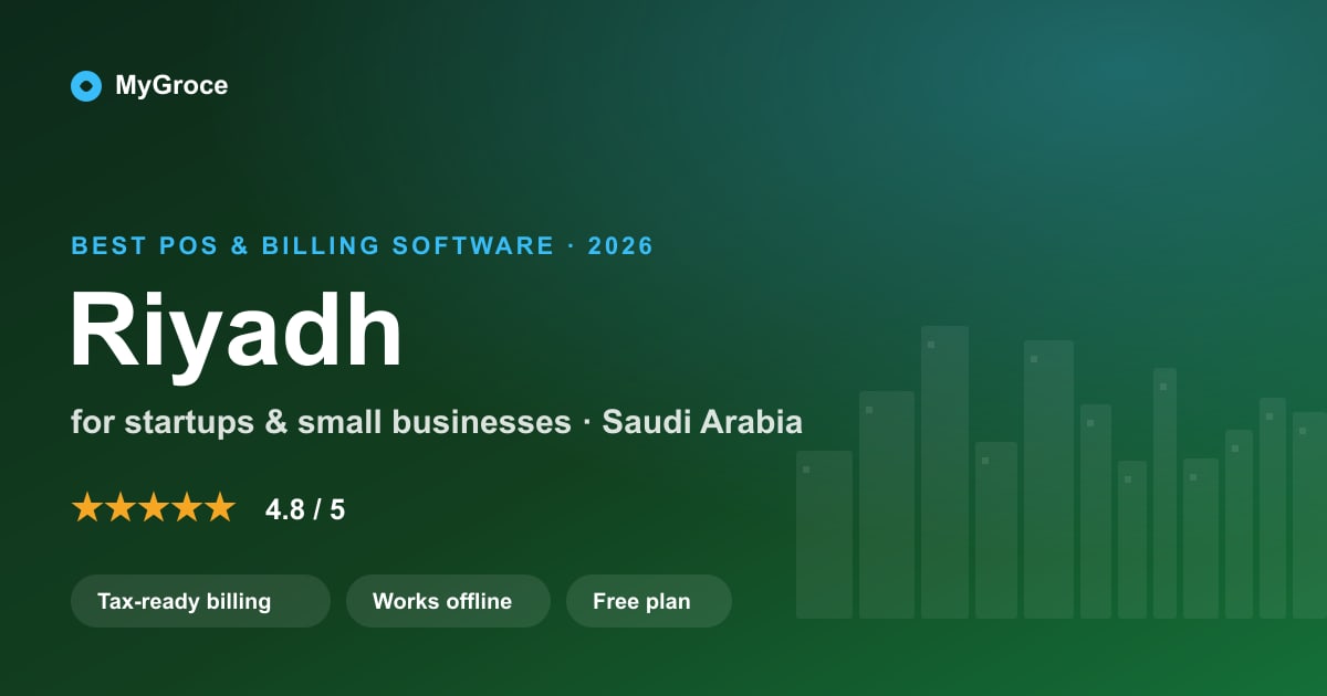 MyGroce POS & Billing Software for businesses in Riyadh, Riyadh Province — 2026