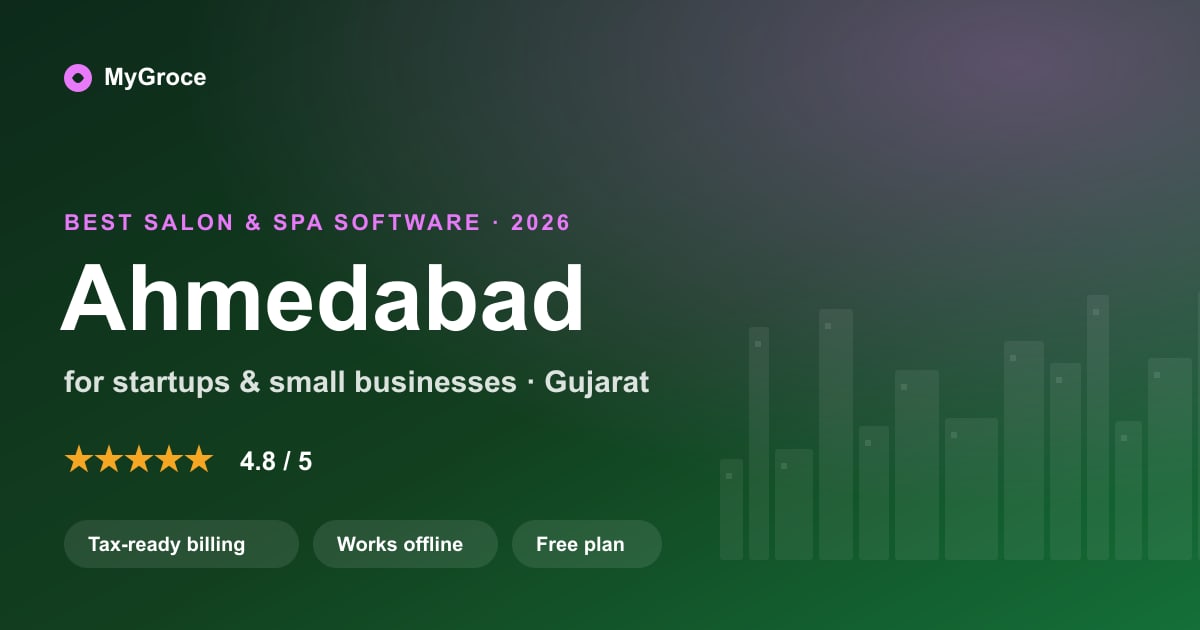 MyGroce Salon & Spa Software for businesses in Ahmedabad, Gujarat — 2026