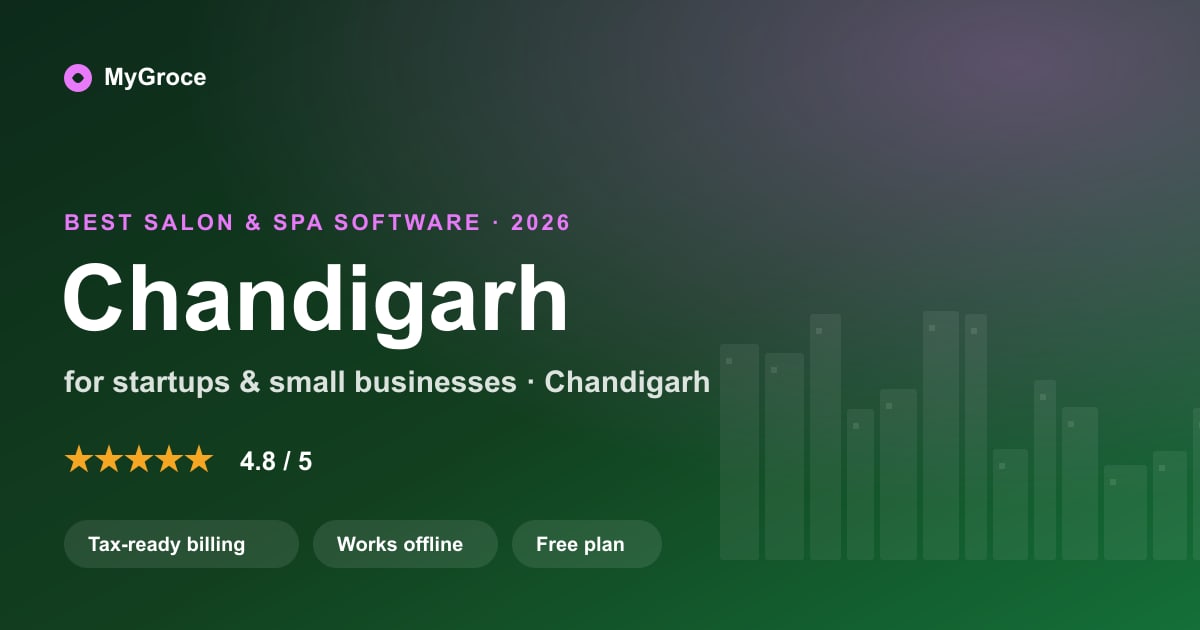 MyGroce Salon & Spa Software for businesses in Chandigarh — 2026