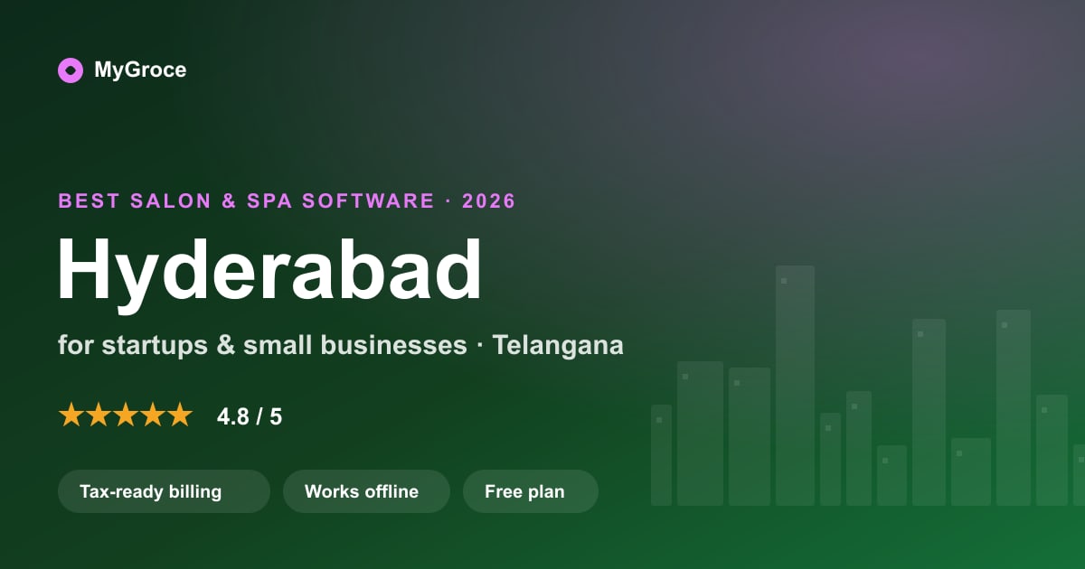 MyGroce Salon & Spa Software for businesses in Hyderabad, Telangana — 2026