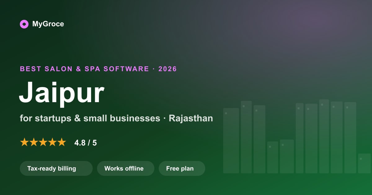 MyGroce Salon & Spa Software for businesses in Jaipur, Rajasthan — 2026