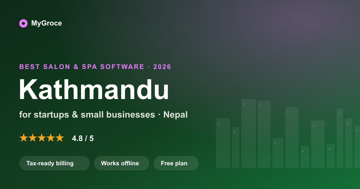 MyGroce Salon & Spa Software for businesses in Kathmandu, Bagmati — 2026
