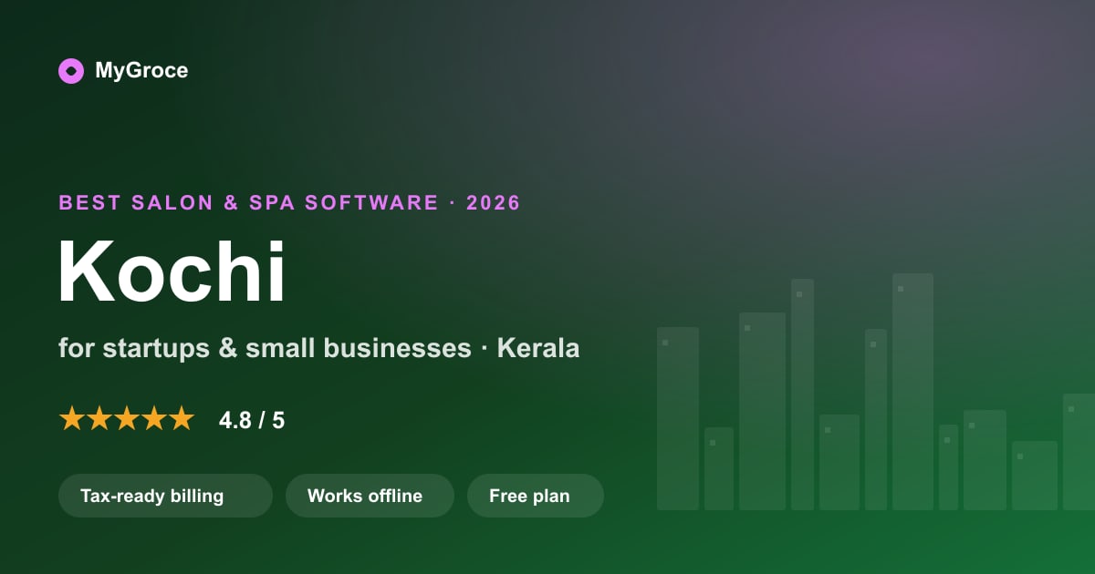 MyGroce Salon & Spa Software for businesses in Kochi, Kerala — 2026