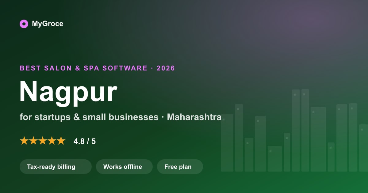 MyGroce Salon & Spa Software for businesses in Nagpur, Maharashtra — 2026