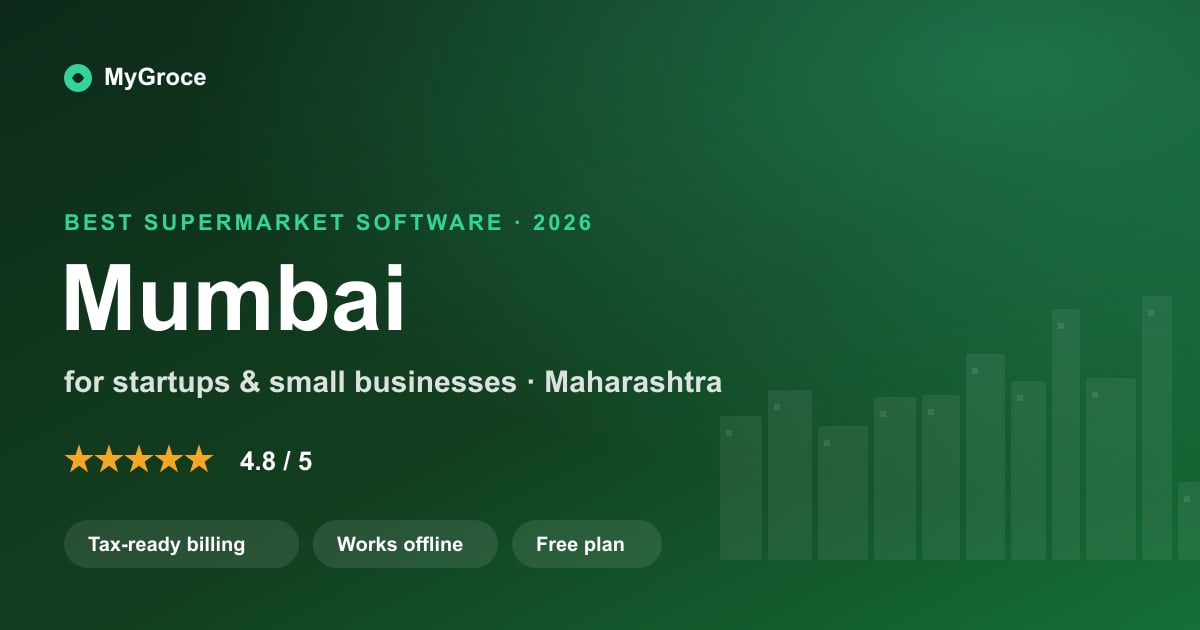 MyGroce Supermarket & Grocery Billing Software for businesses in Mumbai, Maharashtra — 2026