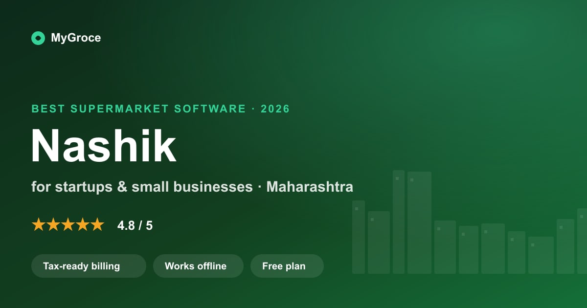 MyGroce Supermarket & Grocery Billing Software for businesses in Nashik, Maharashtra — 2026