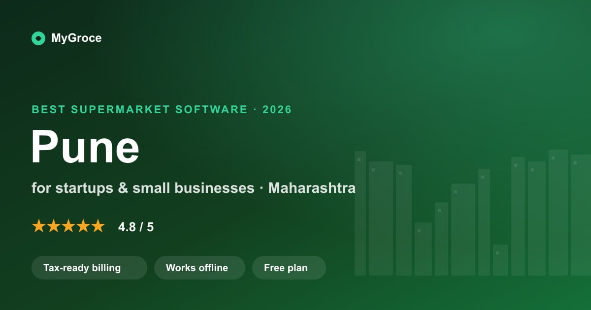 MyGroce Supermarket & Grocery Billing Software for businesses in Pune, Maharashtra — 2026
